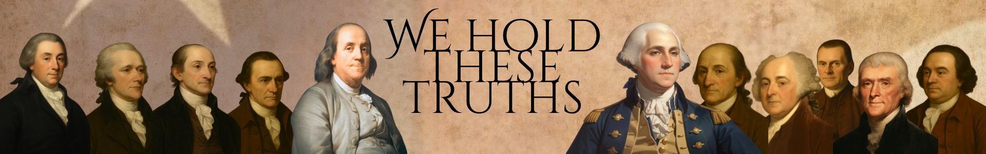 We Hold These Truths — Freedom Crate Co.