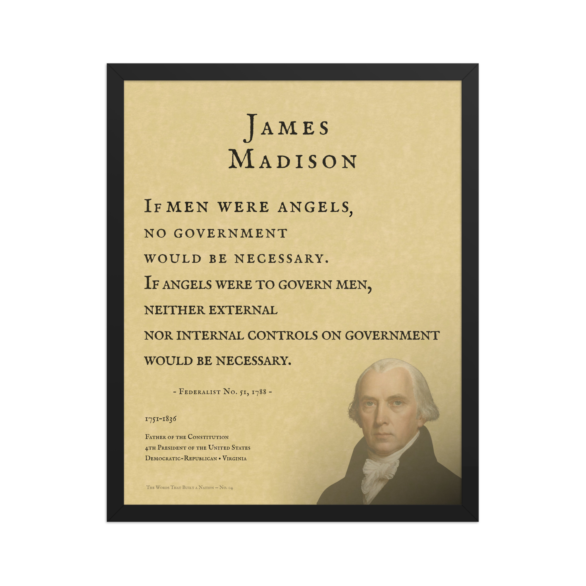 The Words That Built a Nation — No. 04 (James Madison) — 16×20 black frame mockup